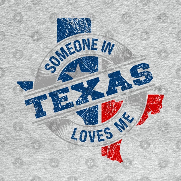 Someone In Texas Loves Me by Etopix